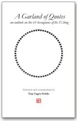 A Garland of Quotes – an outlook on the 64  hexagrams of the I’Ching